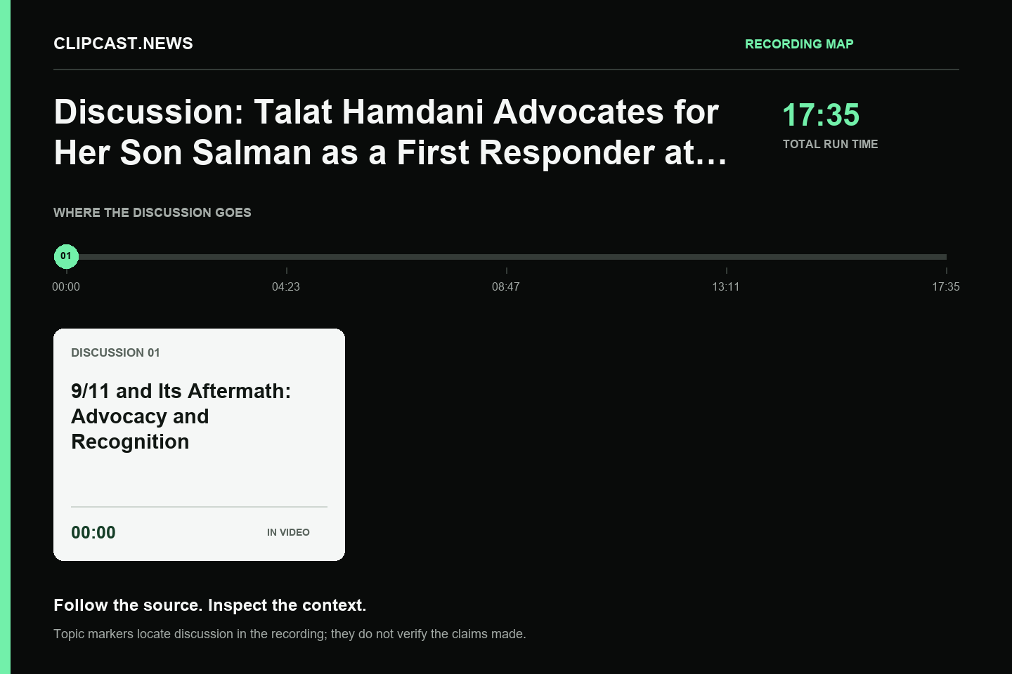Recording map. Duration 17:35. 00:00 — 9/11 and Its Aftermath: Advocacy and Recognition. Topic markers are not factual verification.