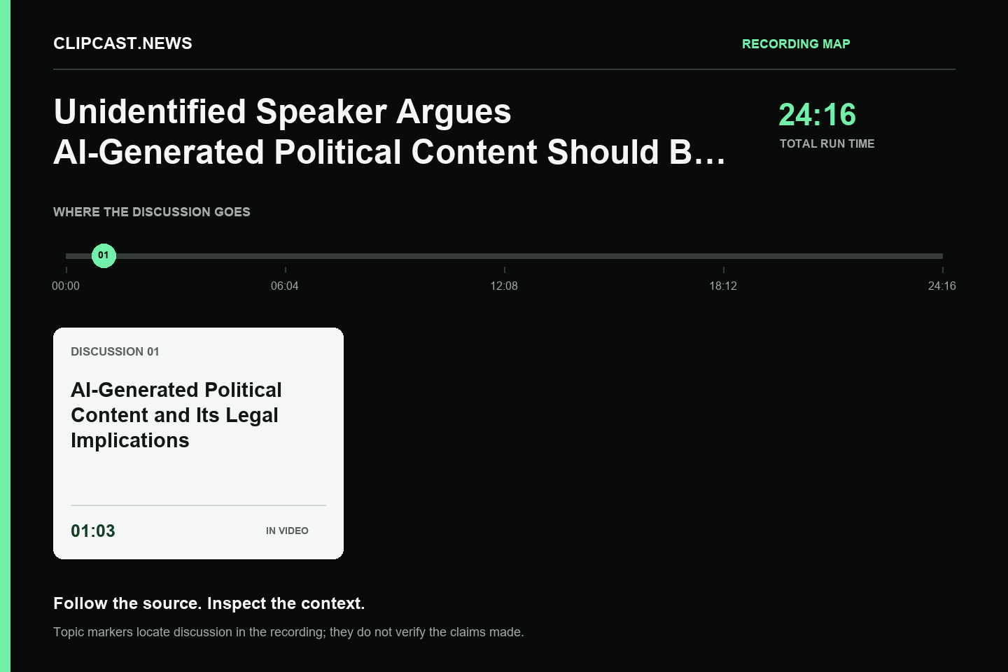 Recording map. Duration 24:16. 01:03 — AI-Generated Political Content and Its Legal Implications. Topic markers are not factual verification.